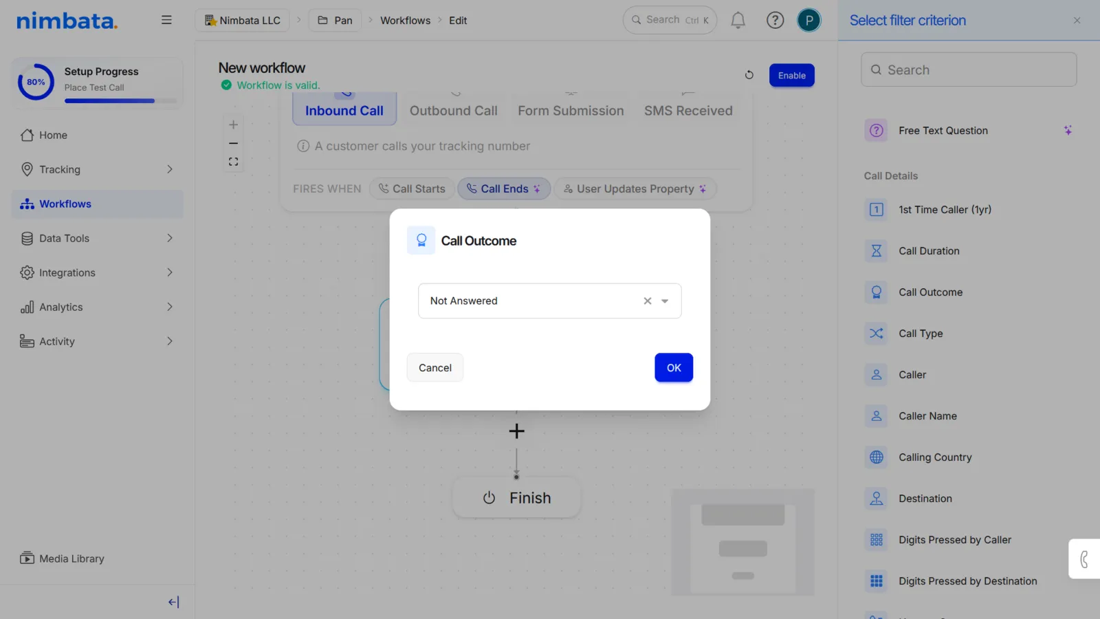 The Call Outcome filter dialog set to Not Answered, with OK, over the Select filter criterion panel.