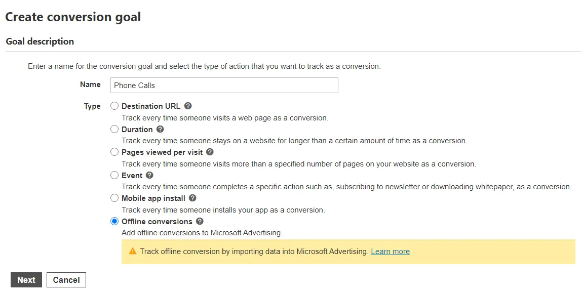 The Microsoft Ads Create conversion goal form with the name Phone Calls and the Offline conversions type selected, above Next.