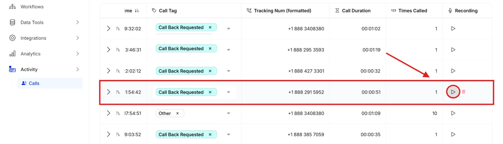 The calls log’s Recording column, with the Play button on one call row marked.