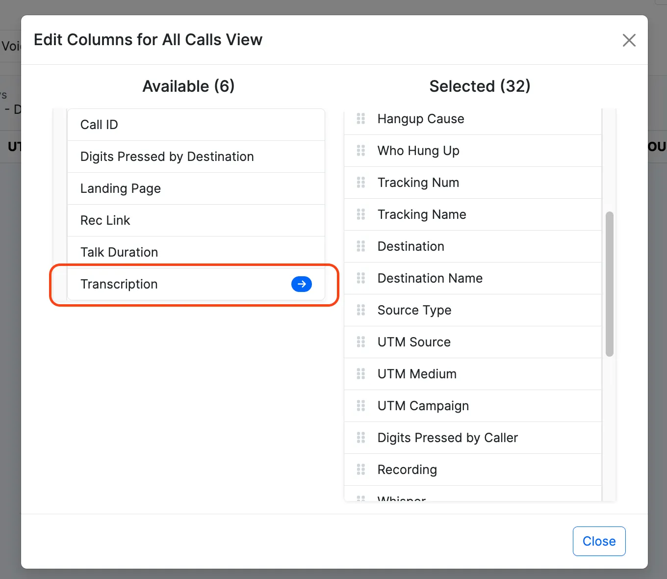 The Edit Columns for All Calls View dialog, with Transcription in the Available list and its arrow, and Close.
