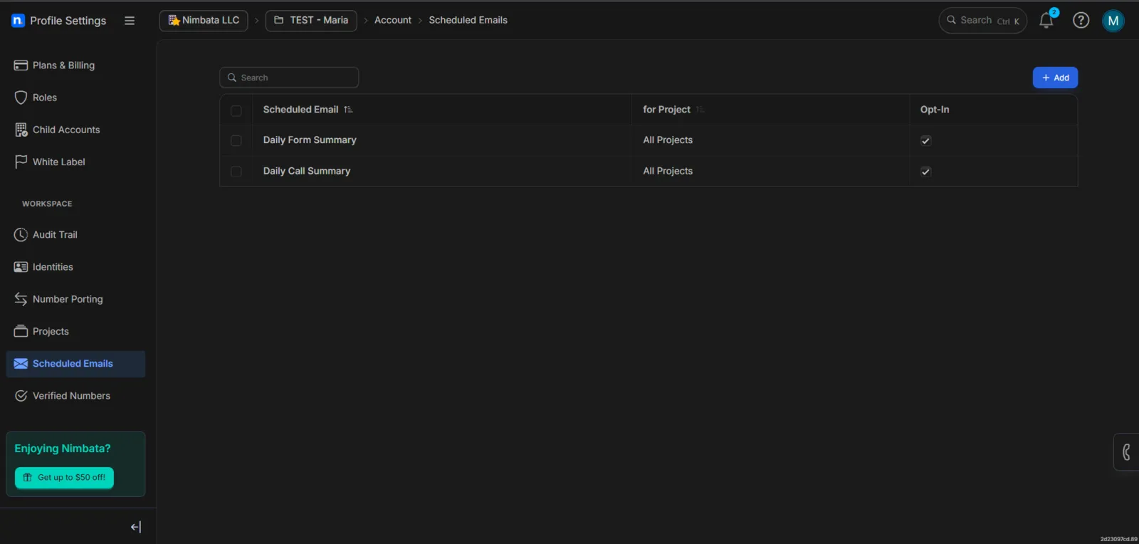The Scheduled Emails list with Daily Form Summary and Daily Call Summary, and + Add at the top right.