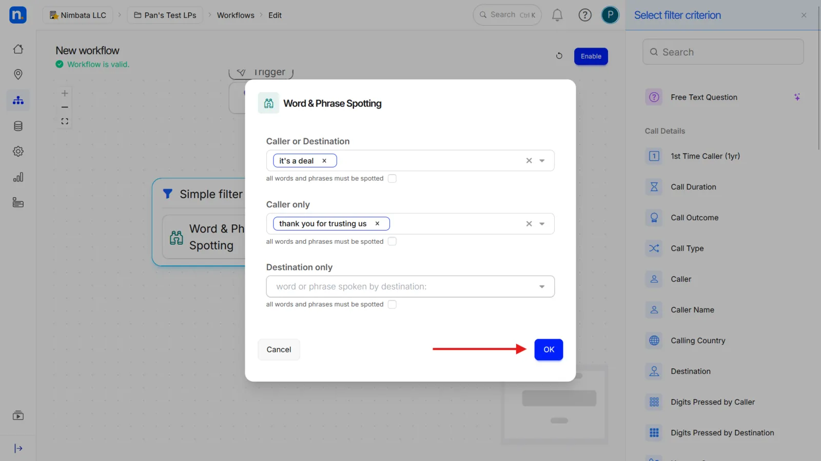 The Word & Phrase Spotting dialog with “it’s a deal” under Caller or Destination and “thank you for trusting us” under Caller only, and OK marked.
